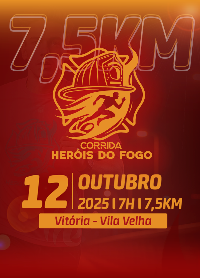 CORRIDA HERÓIS DO FOGO